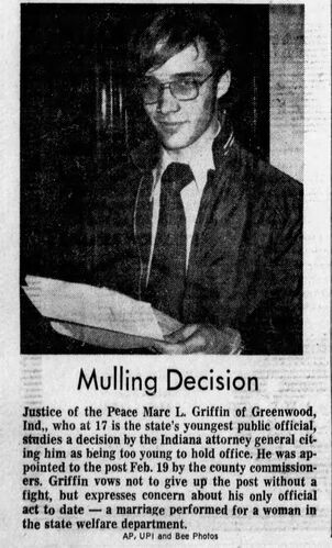 AP, UPI and Bee Photos, March 1974: 'Mulling Decision' — Justice of the Peace Marc L. Griffin of Greenwood, Indiana, at 17 the state's youngest public official, studies the Attorney General's decision citing him as too young to hold office; Griffin vows not to give up the post without a fight