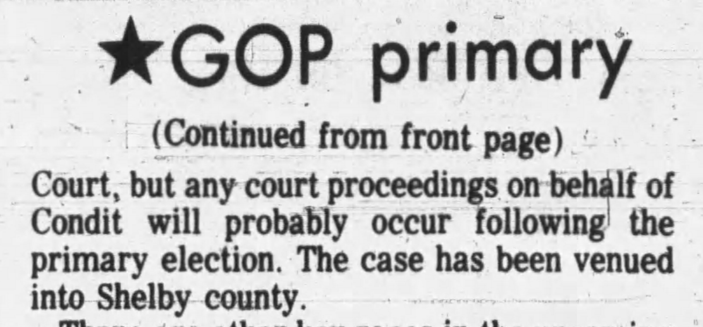 The Daily Journal, 3 May 1974 (continued from front page): 'GOP primary' — reports that court proceedings on behalf of Condit will probably occur following the primary election, with the case venued into Shelby County