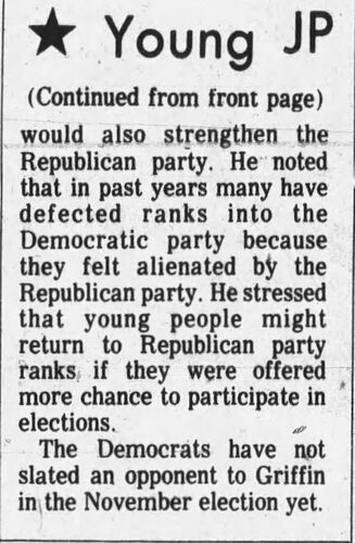 The Daily Journal, 8 May 1974 (continued from front page): 'Young JP' — Griffin says young people in politics would strengthen the Republican party, noting many have defected to the Democratic party feeling alienated; Democrats have not yet slated an opponent to Griffin in the November election