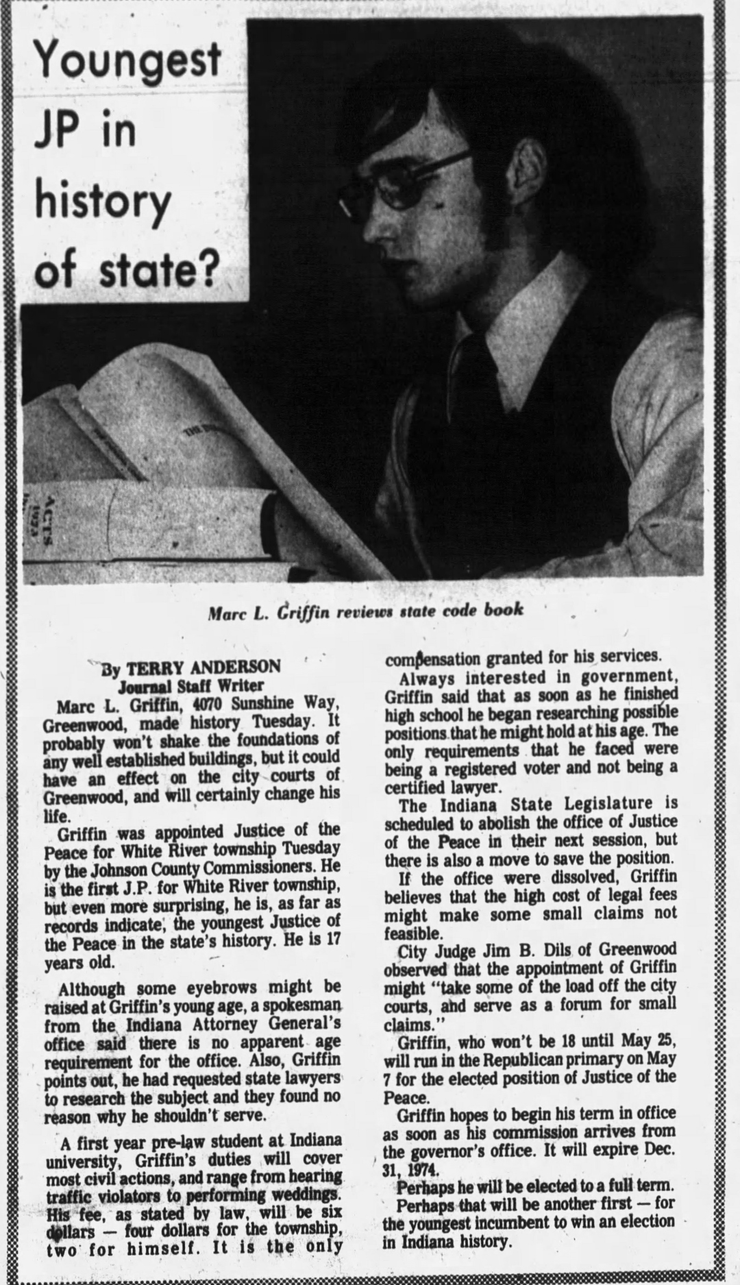 Daily Journal, February 20, 1974: Youngest JP in history of state? — Marc L. Griffin reviews state code book, by Terry Anderson