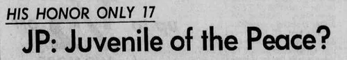 Newspaper clipping headlined &ldquo;His Honor Only 17 — JP: Juvenile of the Peace?&rdquo;