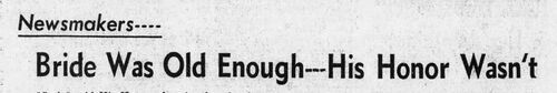 The Los Angeles Times (Los Angeles, California), 21 March 1974: Newsmakers column headline 'Bride Was Old Enough — His Honor Wasn't' — wire service coverage of the irony that the bride Marc Griffin married was of legal age while the Justice of the Peace who performed the ceremony was not