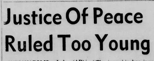 Newspaper clipping headlined &ldquo;Justice Of Peace Ruled Too Young&rdquo;