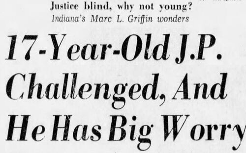 The News Journal (Wilmington, Delaware), 20 March 1974: headline 'Justice blind, why not young? Indiana's Marc L. Griffin wonders — 17-Year-Old J.P. Challenged, And He Has Big Worry' — wire service coverage of the legal challenge to Marc Griffin's appointment as Justice of the Peace